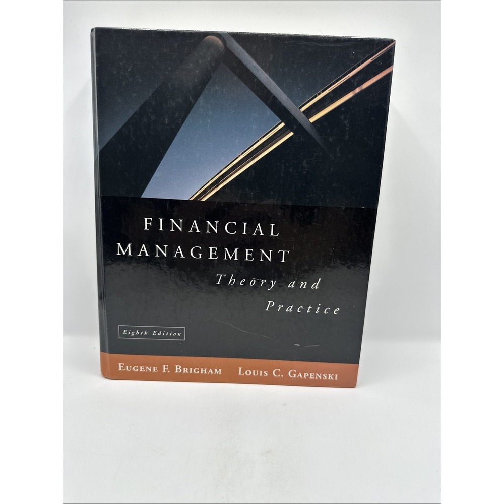 Financial Management: Theory and Practice (Dryden Press Series in Finance) 1997
